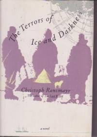 The Terrors of Ice and Darkness The Terrors of Ice and Darkness