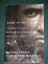 Tears in the Darkness: The Story of the Bataan Death March and its Aftermath