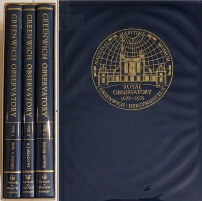 Image for Greenwich Observatory. One set of three volumes by different authors telling the story of Britain's oldest scientific institution The Royal Observatory at Greenwich and Herstmonceux 1675 1835. Vol. 1. Origins and Early History (1675 1835). Vol. II. Recent History (1836 1975). Vol. III. The Buildings and Instruments.