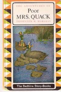 The Adventures of Poor Mrs Quack The Adventures of Poor Mrs Quack