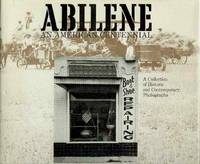 Abilene: An American Centennial Abilene: An American Centennial