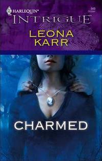 Charmed (Harlequin Intrigue) Charmed (Harlequin Intrigue)