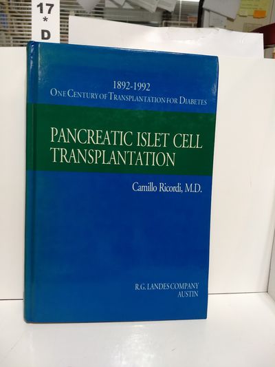 Image for Pancreatic Islet Cell Transplantation: 1892-1992 One Century Of Transplantation For Diabetes (medica