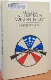 Violence And Reform In American History Violence And Reform In American History
