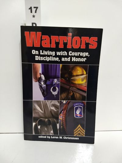 Image for Warriors on Living With Courage, Discipline, and Honor