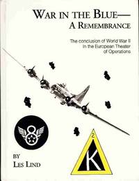 War in the Blue--A Remembrance: The Commemoration of the Fiftieth Anniversary of the Conclusion of World War II in the European Theater of Operations