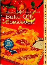 Pillsbury's 14th Grand National Bake - Off Cookbook: 100 Prize - Winning Recipes - 1963 Pillsbury's 14th Grand National Bake - Off Cookbook: 100 Prize - Winning Recipes - 1963