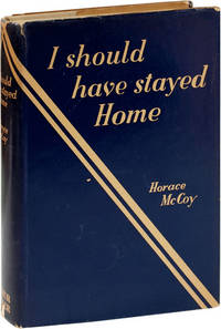 I Should Have Stayed Home (First UK Edition)