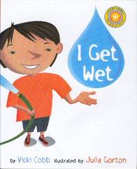 I Get Wet - Science Play I Get Wet - Science Play