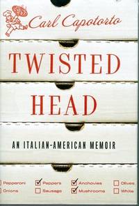 Twisted Head:  An Italian-American Memoir