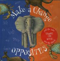 Make a Change Opposites
