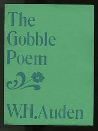 A Gobble Poem snatched from the notebooks of W. H. Auden & now believed to be in the Morgan Library