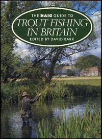 The Haig Guide to Trout Fishing in Britain