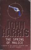 The Spring Of Malice