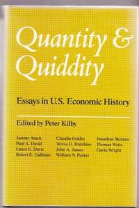 Quantity & Quiddity: Essays in U. S. Economic History Quantity & Quiddity: Essays in U. S. Economic History