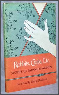 Rabbits, Crabs, Etc. : Stories by Japanese Women Rabbits, Crabs, Etc. : Stories by Japanese Women