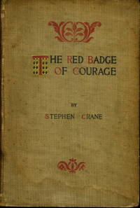 THE RED BADGE OF COURAGE THE RED BADGE OF COURAGE