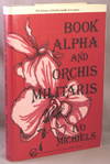 BOOK ALPHA and ORCHIS MILITARIS