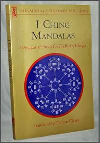 I Ching Mandalas: a Program of Study for the Book of Changes I Ching Mandalas: a Program of Study for the Book of Changes