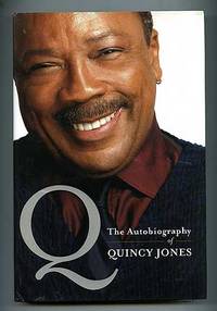 Q The Autobiography of Quincy Jones