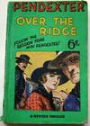 Over the Ridge : A Western Thriller. Wild West Club