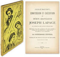 Jugement, Confession et Execution du Demon Abattageur Joseph Lapage
