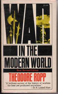 WAR IN THE MODERN WORLD (NEW, REVISED EDITION) WAR IN THE MODERN WORLD (NEW, REVISED EDITION)