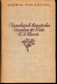 Chronologisch - thematisches Verzeichnis samtlicher Tonwerke Wolfgang Amade Mozarts Chronologisch - thematisches Verzeichnis samtlicher Tonwerke Wolfgang Amade Mozarts