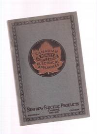 RENFREW ELECTRIC PRODUCTS Limited - Canadian Beauty - Majestic Beaver - Electrical Appliances -with The Dealer's Confidential Price List for 1926 ---Trade Catalogue ( Trade Catalog / Ontario )