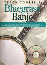 TEACH YOURSELF BLUEGRASS BANJO: Includes CD