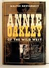 Annie Oakley of the Wild West