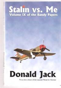 Stalin VS Me ---volume IX ( 9 ) of the Bandy Papers -the Final Bandy book