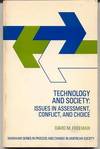 Technology and Society: Issues in Assessment, Conflict, and Choice (Markham Series in Process and Change in American Society)