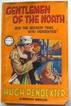 Gentlemen of the North : A Western Thriller. Wild West Club