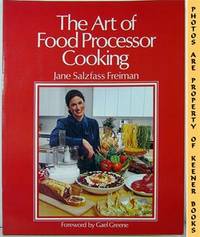 The Art Of Food Processor Cooking The Art Of Food Processor Cooking