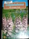 Delphiniums : the Complete Guide