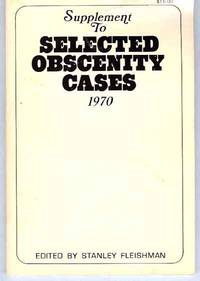 Supplement to Selected Obscenity Cases 1970