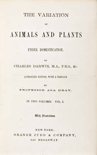 The Variation of Animals and Plants Under Domestication [Complete in 2 volumes]