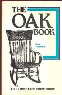 The Oak Book : An Illustrated Price Guide