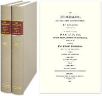 The Federalist, On the New Constitution:... 2d ed. 2 vols. 1802