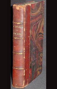 Thaïs: Nouvelle Édition Revue et Corrigée par l'Auteur Thaïs: Nouvelle Édition Revue et Corrigée par l'Auteur