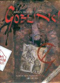 Goblins!: A Survival Guide and Fiasco in Four Parts Goblins!: A Survival Guide and Fiasco in Four Parts