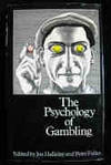 The Psychology of Gambling