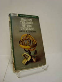 Modern Theories of the Universe Modern Theories of the Universe