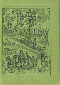 Saratoga: Winter and Summer