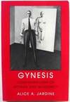 Gynesis: Configurations of Woman and Modernity