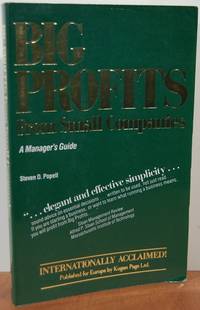 Big Profits From Small Companies: A Manager's Guide