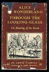 Alice in Wonderland, Through the Looking Glass & The Hunting of the Snark