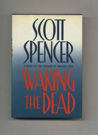 Waking The Dead  - 1st Edition/1st Printing