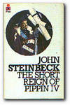 The Short Reign Of Pippin IV